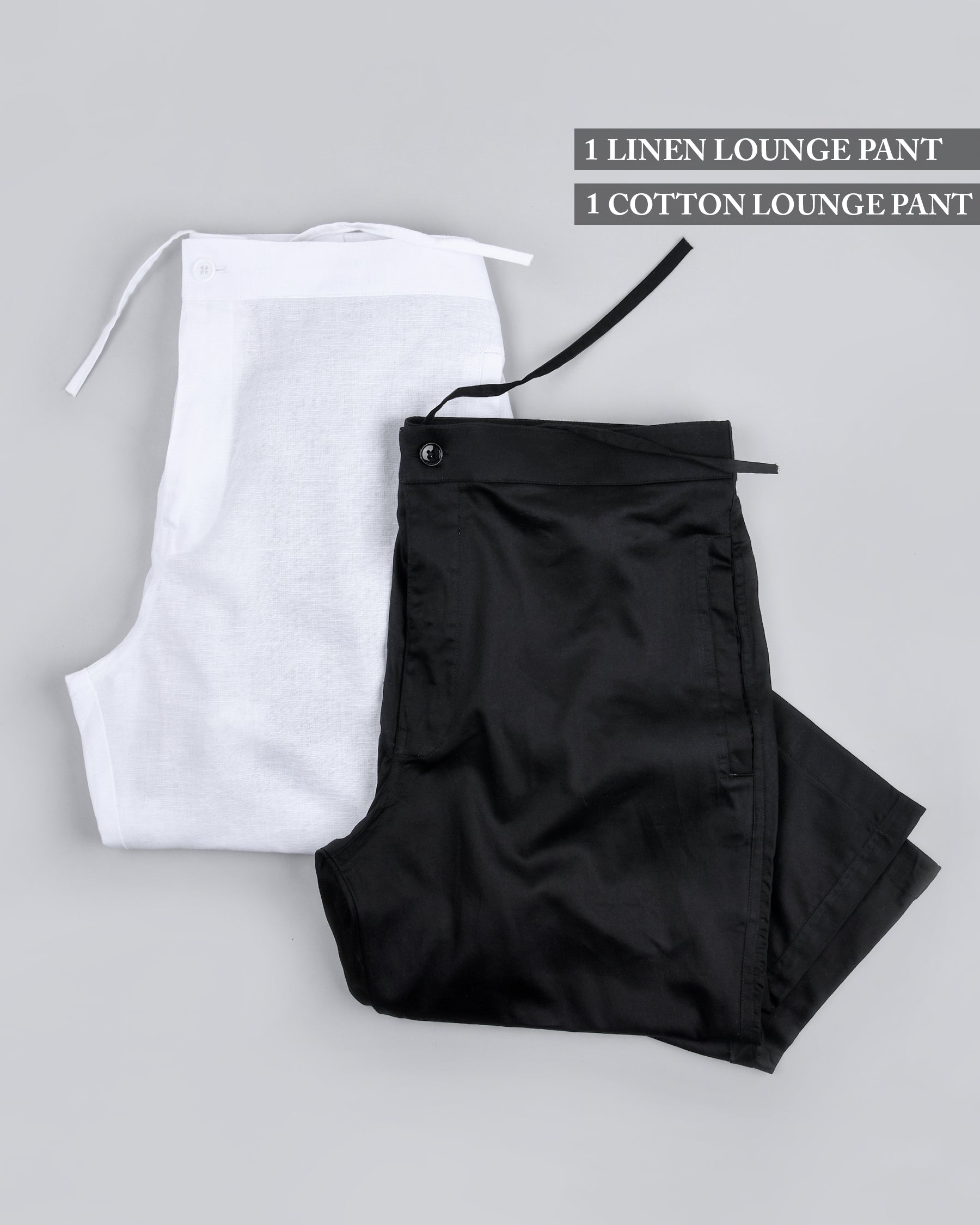 One white Linen and One Black Cotton Lounge Pants LP015-30, LP015-32, LP015-38, LP015-44, LP015-36, LP015-42, LP015-28, LP015-34, LP015-40